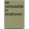 De ventoseflat in Eindhoven door A.G. Oldenmenger