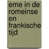 Eme in de Romeinse en Frankische tijd