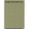 Langbroekerwetering by R.A. Hulst