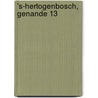 's-Hertogenbosch, Genande 13 door S.R. Masselink