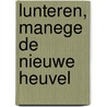 Lunteren, Manege De Nieuwe Heuvel by P.J.M. Koop