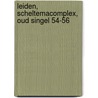 Leiden, Scheltemacomplex, Oud Singel 54-56 by K. Emmens