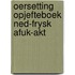Oersetting opjefteboek ned-frysk afuk-akt