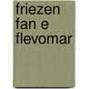 Friezen fan e flevomar by Zandstra