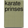 Karate prinses door Strong