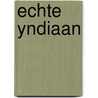 Echte yndiaan door Kordon