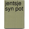 Jentsje syn pot by Vledder Knoop