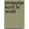 Einepykje komt te wrald by Isenbart