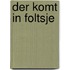 Der komt in foltsje