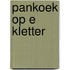 Pankoek op e kletter