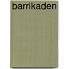 Barrikaden door Zak