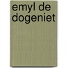 Emyl de dogeniet by Astrid Lindgren