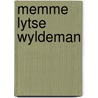 Memme lytse wyldeman by Astrid Lindgren