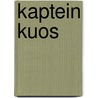 Kaptein kuos door Onbekend