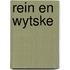 Rein en wytske