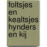 Foltsjes en kealtsjes hynders en kij door Isenbart
