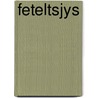 Feteltsjys by Roggen