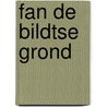 Fan de bildtse grond by Buwalda