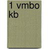 1 Vmbo KB door Tj. de Jager