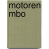 Motoren MBO door Tj. de Jager