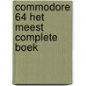 Commodore 64 het meest complete boek door Onosko