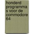 Honderd programma s voor de commodore 64