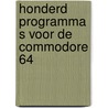 Honderd programma s voor de commodore 64 door Gordon
