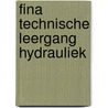Fina technische leergang hydrauliek by Brink
