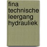 Fina technische leergang hydrauliek door Brink