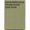 Basiselektronica eltrotechniek opdr.boek door Jongen