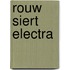 Rouw siert electra