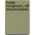Heddy Honigmann, vijf documentaires