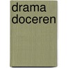 Drama doceren door L. Janssens