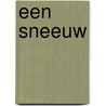 Een sneeuw by W.J. Otten