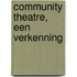 Community theatre, een verkenning