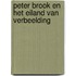 Peter Brook en het eiland van verbeelding