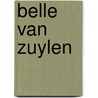 Belle van Zuylen door D. Sinke