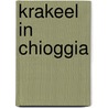 Krakeel in Chioggia door C. Goldoni