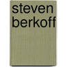 Steven Berkoff door S. Berkoff