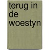 Terug in de woestyn door Koltes