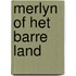Merlyn of het barre land