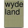 Wyde land door Arthur Schnitzler