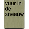 Vuur in de sneeuw door Shepard