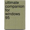 Ultimate companion for Windows 95 by Unknown