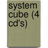 System cube (4 CD's) door Onbekend