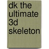 DK the ultimate 3D skeleton by Unknown