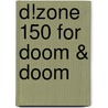 D!zone 150 for doom & doom by Unknown