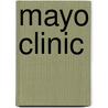 Mayo clinic door Onbekend