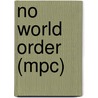 No world order (MPC) door Onbekend