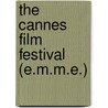 The Cannes film festival (E.M.M.E.) door Onbekend